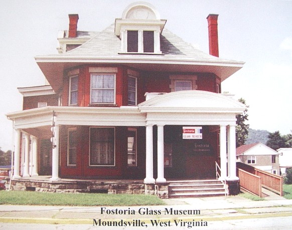 Fostoria Glass Museum in Moundsville, WV