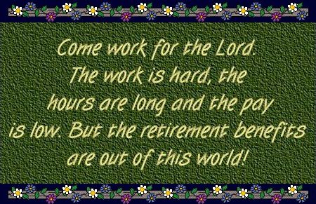 Come work for the Lord